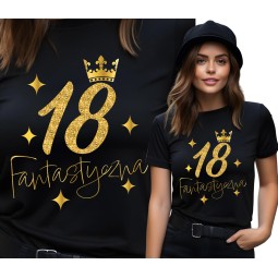 KOSZULKA NA 18 URODZINY OSIEMNASTKA ŚMIESZNY PREZENT DLA DZIEWCZYNY