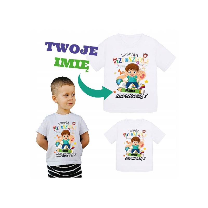 KOSZULKA DZIECIĘCA DO PRZEDSZKOLA NADRUK UWAGA PRZEDSZKOLE PERSONALIZOWANA