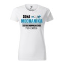 KOSZULKA DAMSKA  Z HUMORYSTYCZNYM NADRUKIEM ŻONA MECHANIKA