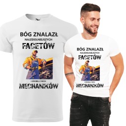 KOSZULKA MĘSKA DLA MECHANIKA BÓG ZESŁAŁ NAJZDOLNIEJSZYCH FACETÓW BIAŁA