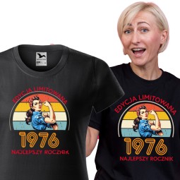 KOSZULKA DAMSKA EDYCA LIMITOWANA NAJLEPSZY ROCZNIK 1976 URODZINOWA