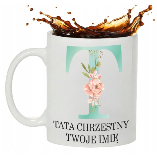 KUBEK DLA TATY CHRZESTNEGO Z IMIENIEM UPOMINEK NA KOMUNIĘ CHRZCINY NA PREZENT