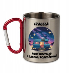 KUBEK METALOWY Z KARABIŃCZYKIEM RZUĆ WSZYSTKO I ZACZNIJ PODRÓŻOWAĆ 300 ML