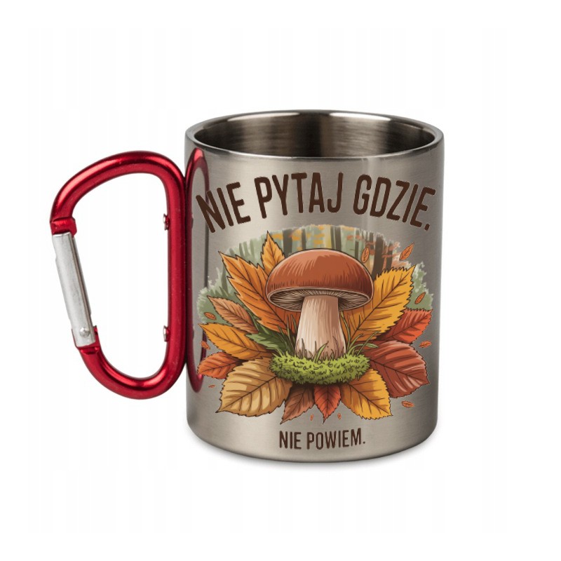 KUBEK METALOWY Z KARABIŃCZYKIEM NIE PYTAJ 300 ML