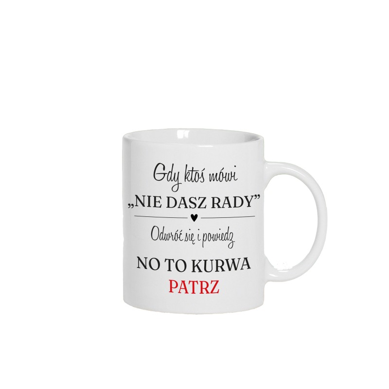 KUBEK CERAMICZNY BIAŁY 330 ML NIE DASZ RADY