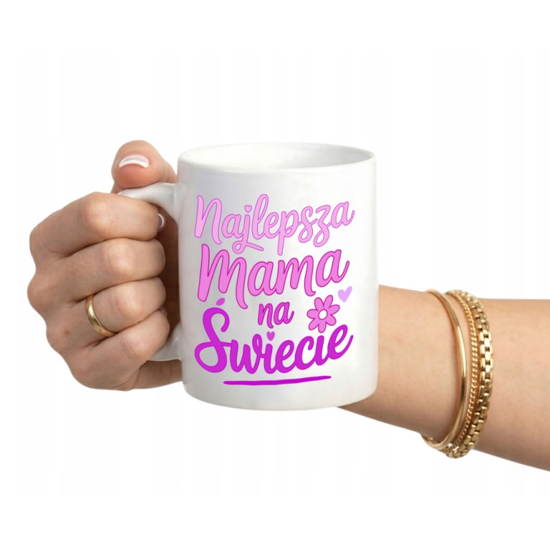 KUBEK DLA MAMY NAJLEPSZA MAMA NA ŚWIECIE PREZENT NA DZIEŃ MATKI 330 ml