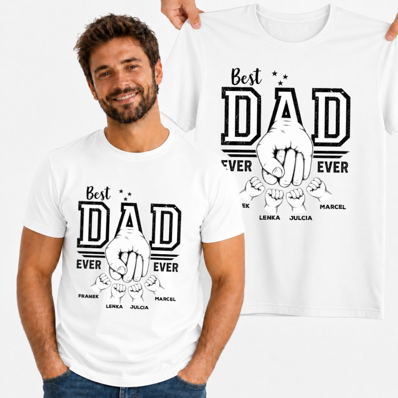 KOSZULKA DLA TATY BEST DAD EVER NA PREZENT IMIONA DZIECI DZIEŃ OJCA