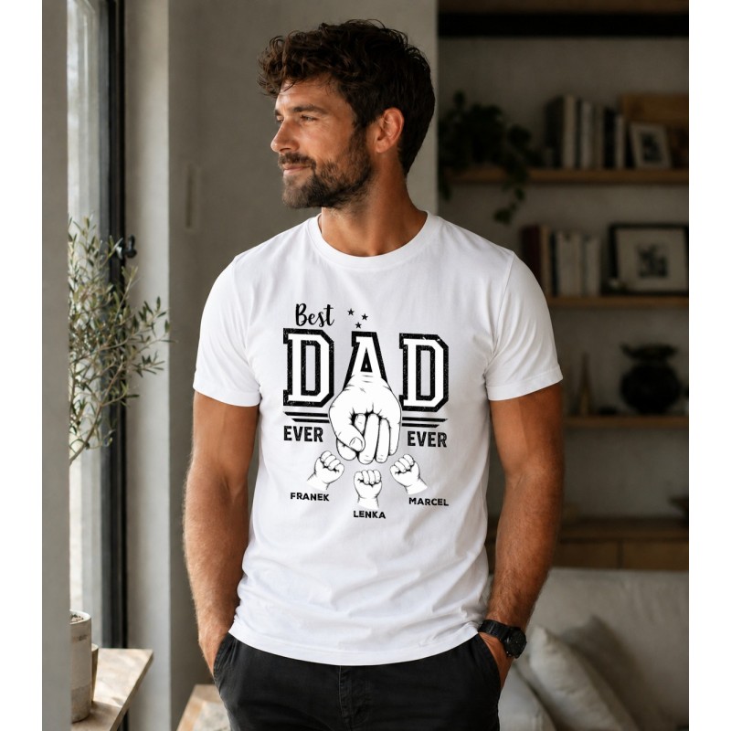 KOSZULKA DLA TATY BEST DAD EVER NA PREZENT IMIONA DZIECI DZIEŃ OJCA
