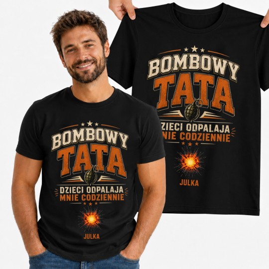 KOSZULKA NA DZIEŃ TATY BOMBOWY TATA PREZENT IMIONA DZIECI DZIEŃ OJCA