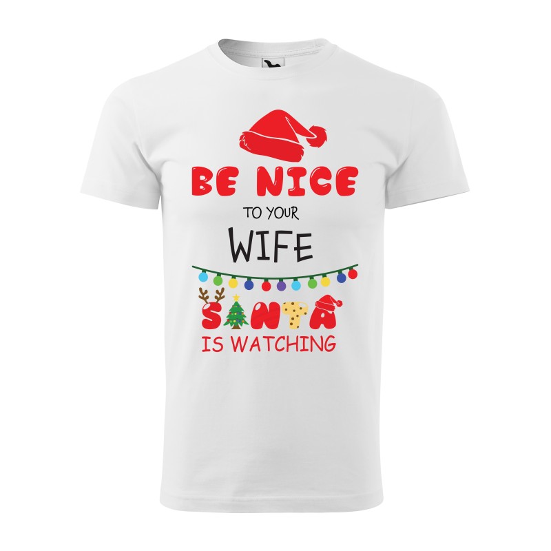 KOSZULKA MĘSKA BE NICE TO YOUR WIFE SANTA IS WATCHING BIAŁA