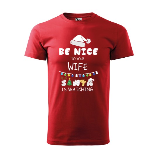 KOSZULKA MĘSKA BE NICE TO YOUR WIFE SANTA IS WATCHING BIAŁA KOSZULKA MĘSKA BE NICE TO YOUR WIFE SANTA IS WATCHING BIAŁA