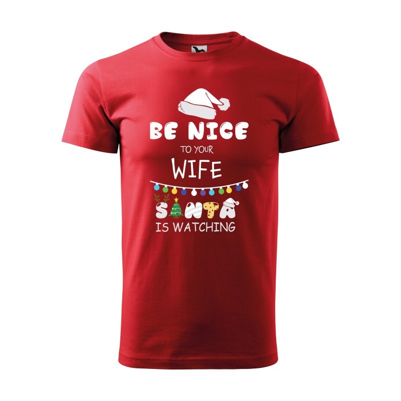 KOSZULKA MĘSKA BE NICE TO YOUR WIFE SANTA IS WATCHING BIAŁA