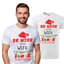 KOSZULKA MĘSKA BE NICE TO YOUR WIFE SANTA IS WATCHING CZERWONA KOSZULKA MĘSKA BE NICE TO YOUR WIFE SANTA IS WATCHING CZERWONA