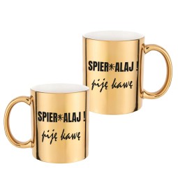 KUBKEK ZŁOTY Z HUMORYSYCZNYM NADRUKIEM